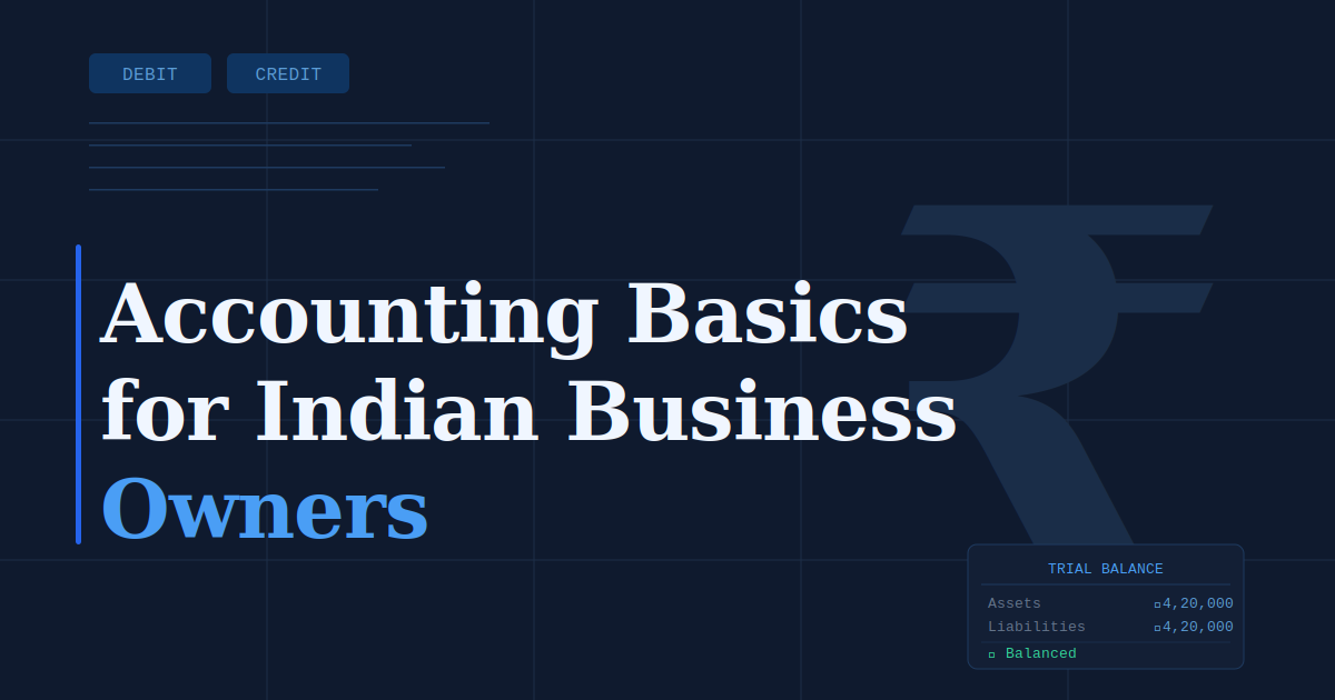 Accounting Basics for Indian Business Owners